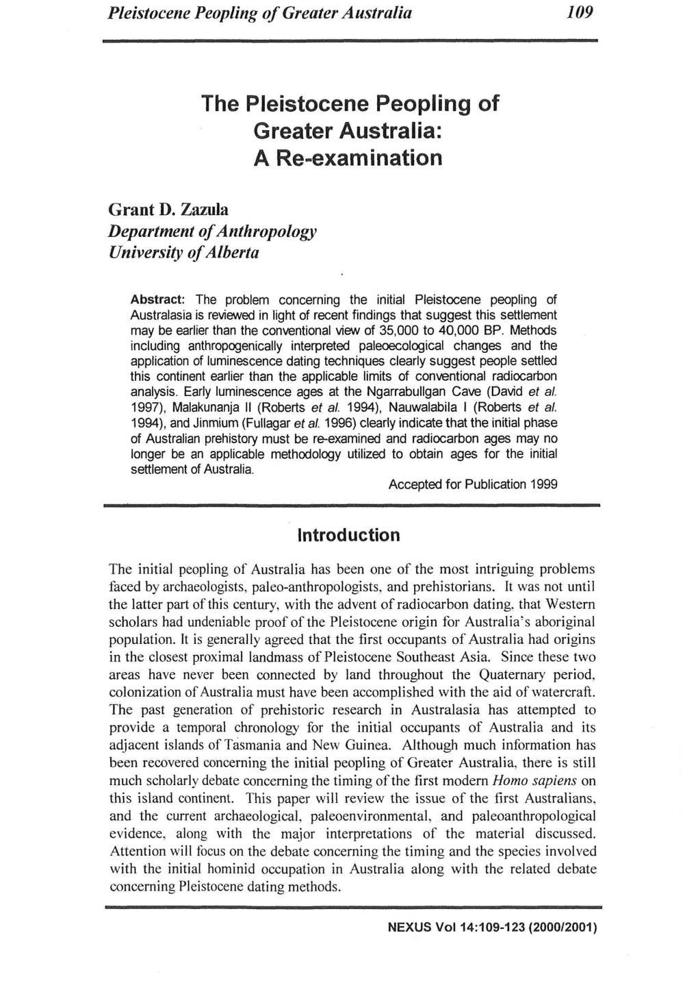 The Pleistocene Peopling of Greater Australia: a Re-Examination