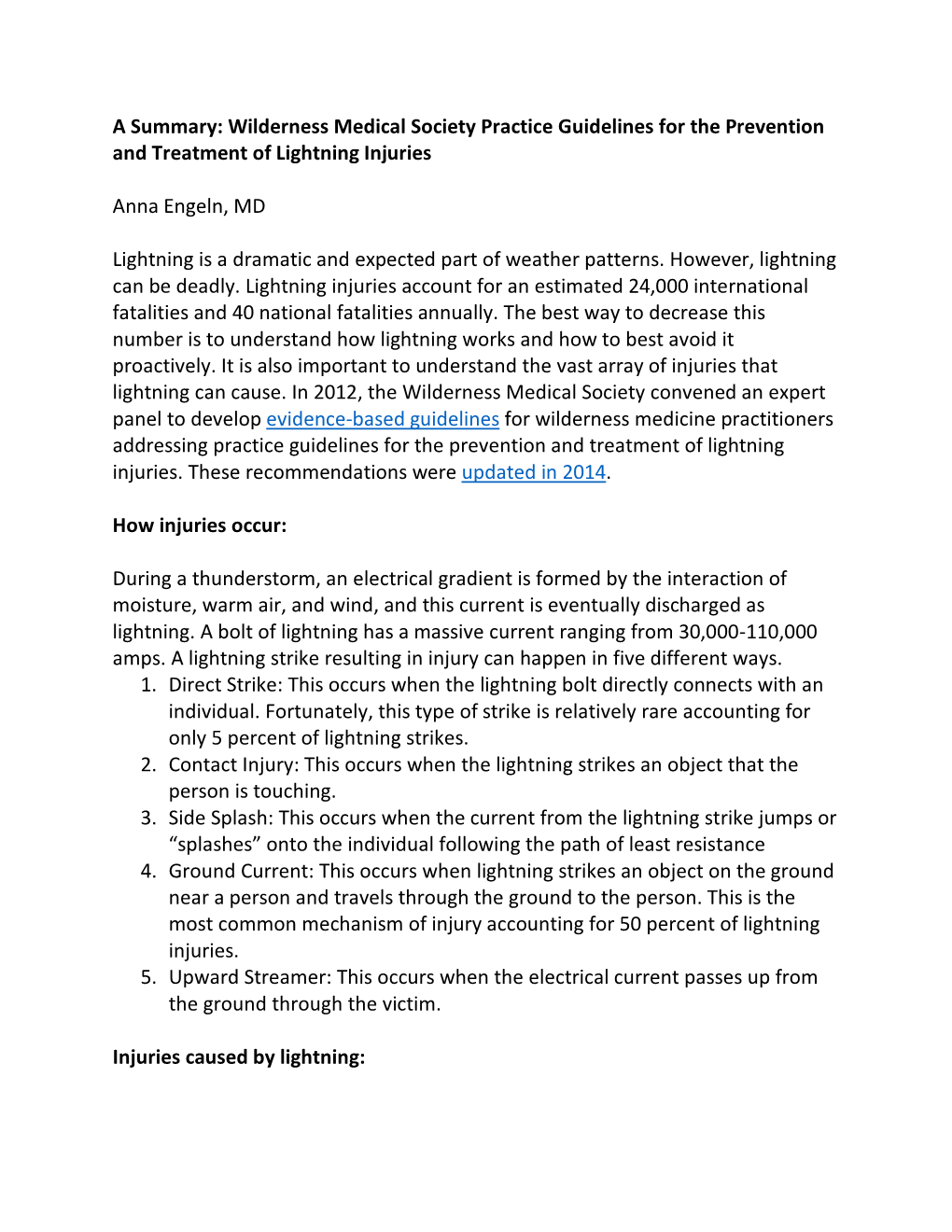 A Summary: Wilderness Medical Society Practice Guidelines for the Prevention and Treatment of Lightning Injuries Anna Engeln, MD