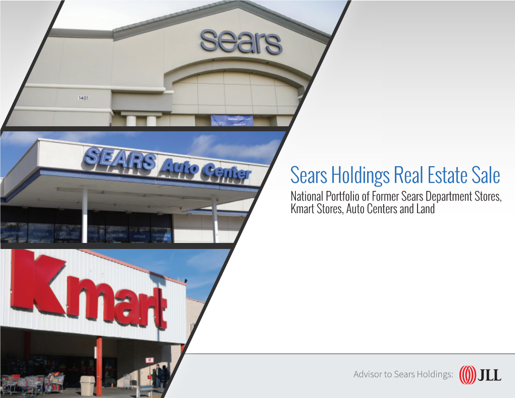 Sears Holdings Real Estate Sale National Portfolio of Former Sears Department Stores, Kmart Stores, Auto Centers and Land