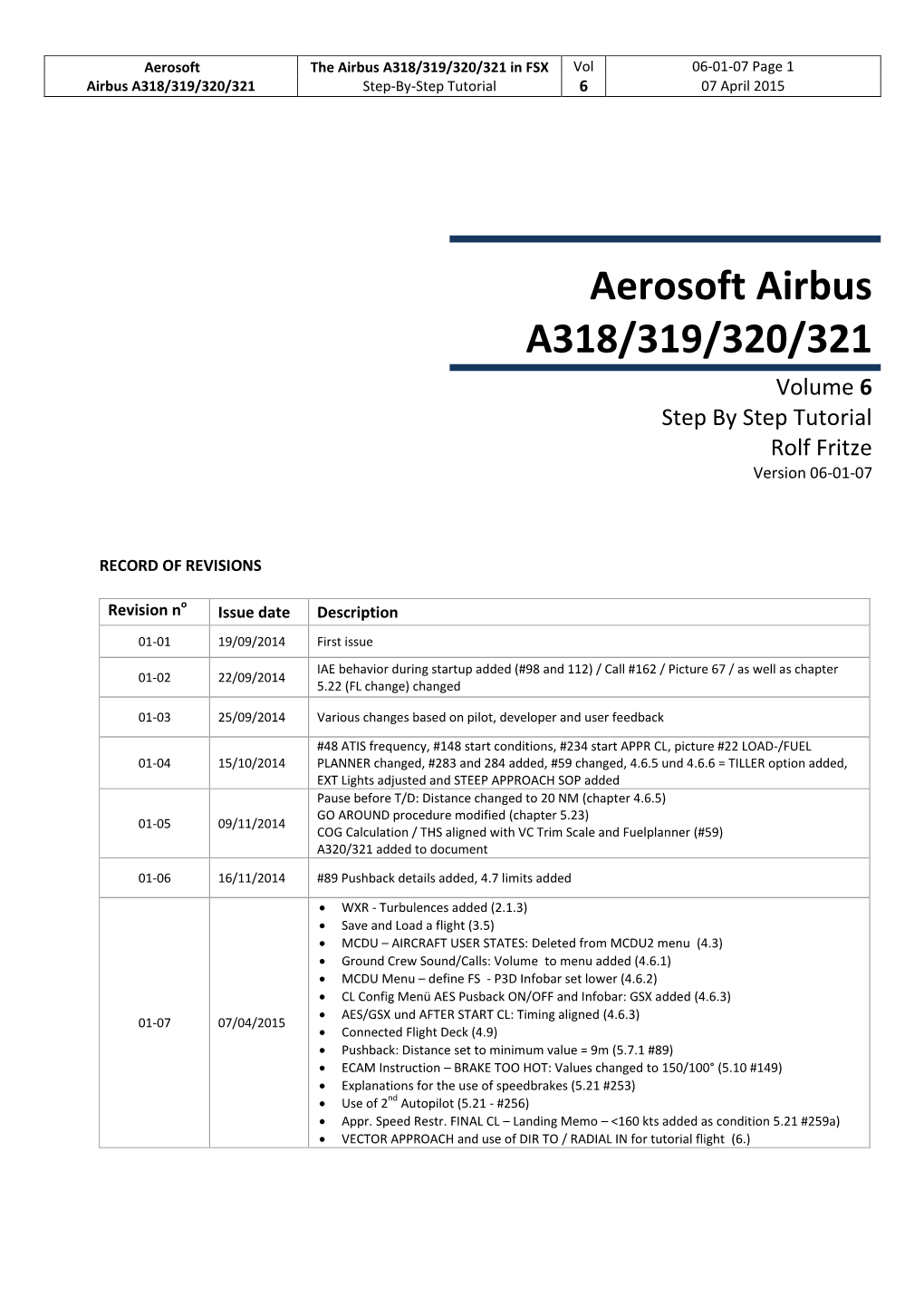Aerosoft Airbus A318/319/320/321 Volume 6 Step by Step Tutorial Rolf Fritze Version 06-01-07