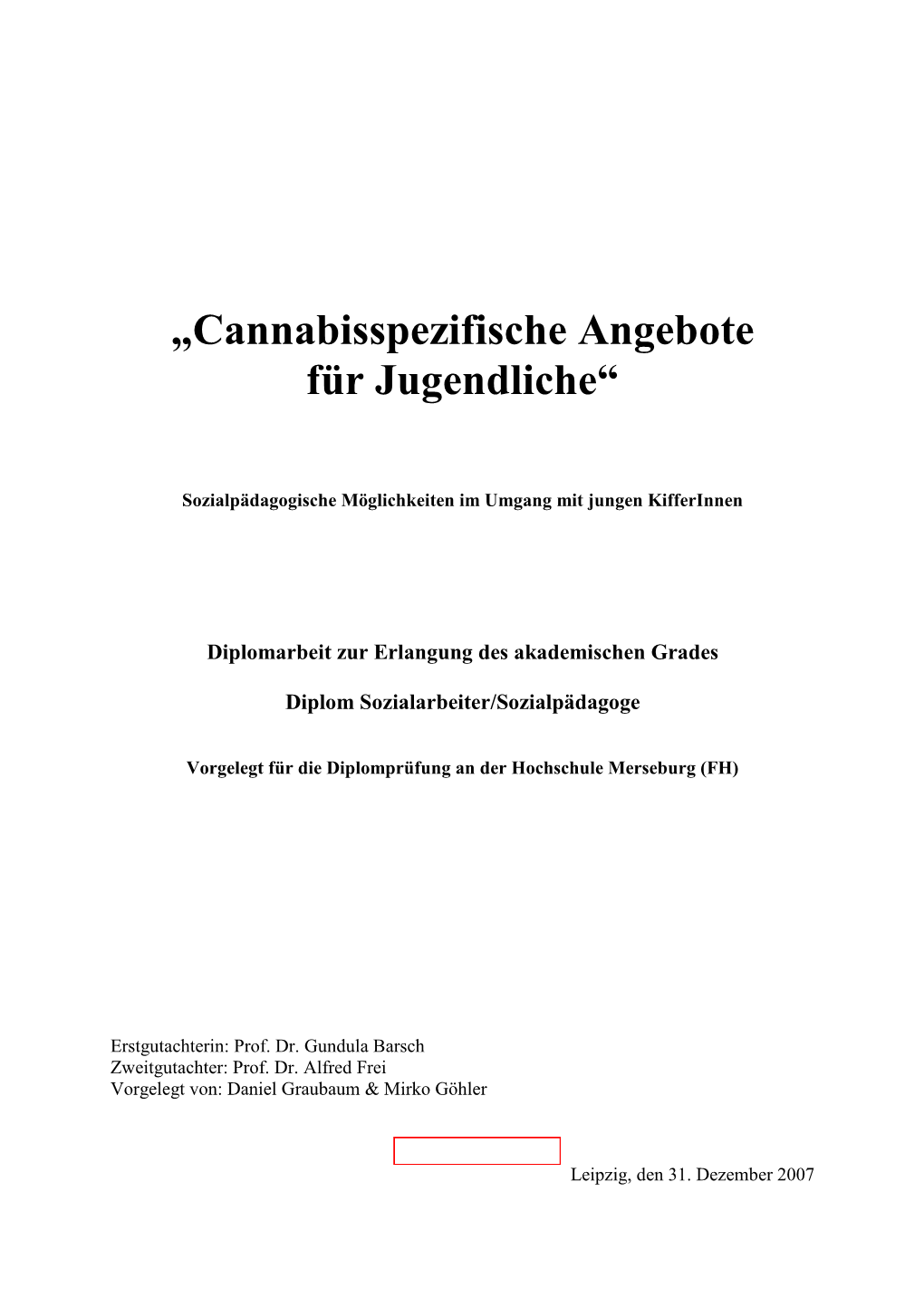 „Cannabisspezifische Angebote Für Jugendliche“