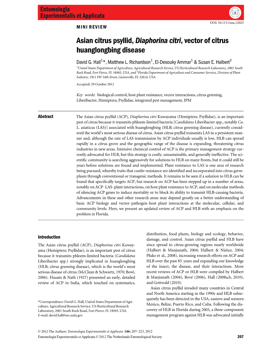 Asian Citrus Psyllid, Diaphorina Citri, Vector of Citrus Huanglongbing Disease David G