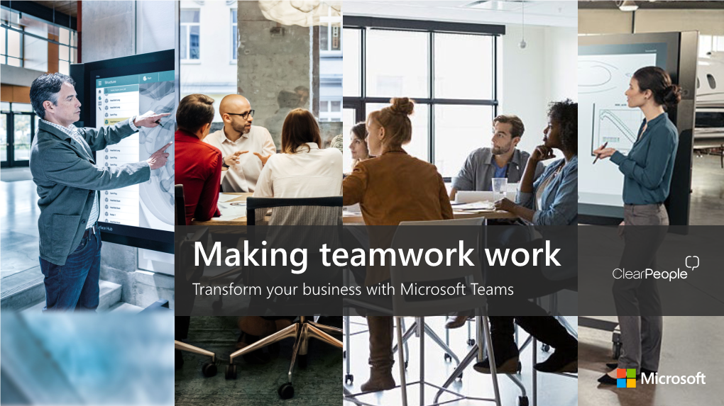 Making Teamwork Work Transform Your Business with Microsoft Teams the Importance of Working Together