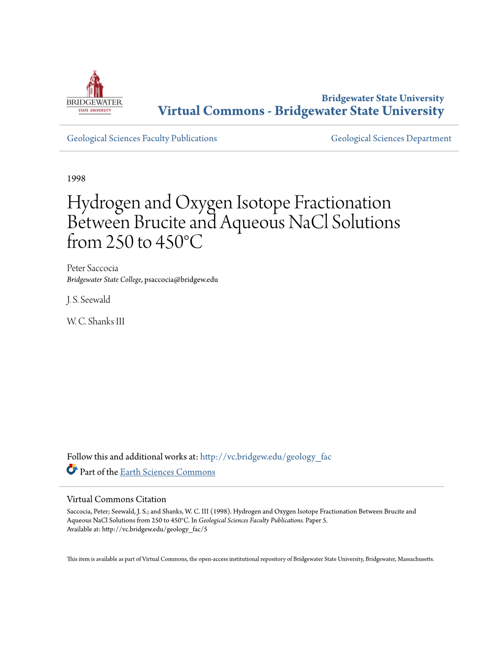 Hydrogen and Oxygen Isotope Fractionation Between Brucite and Aqueous Nacl Solutions from 250 to 450°C Peter Saccocia Bridgewater State College, Psaccocia@Bridgew.Edu