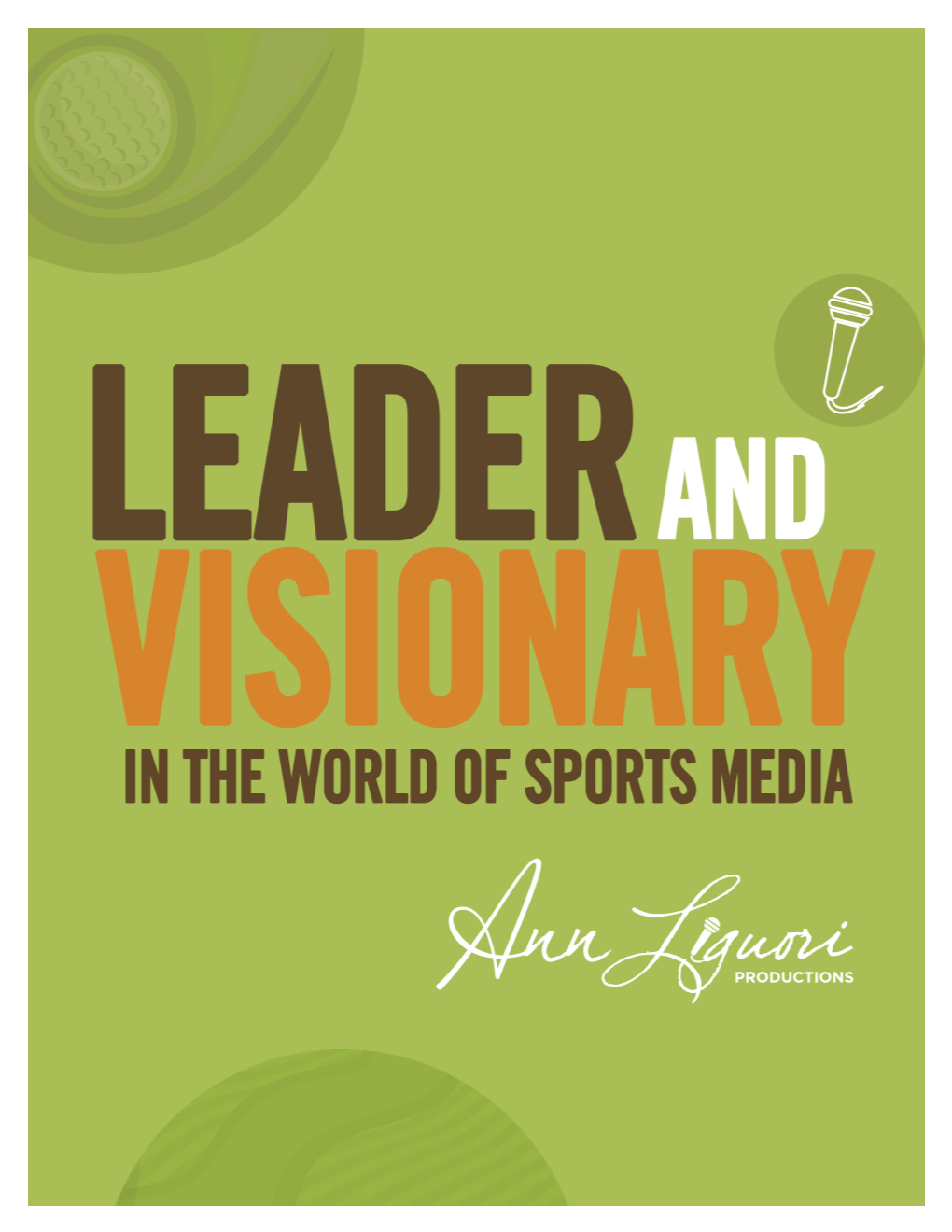 ANN LIGUORI Nationally-Renown Sports Radio and TV Talk Show Host, Interviewer, Reporter, Author, Speaker, Business Owner, Philanthropist