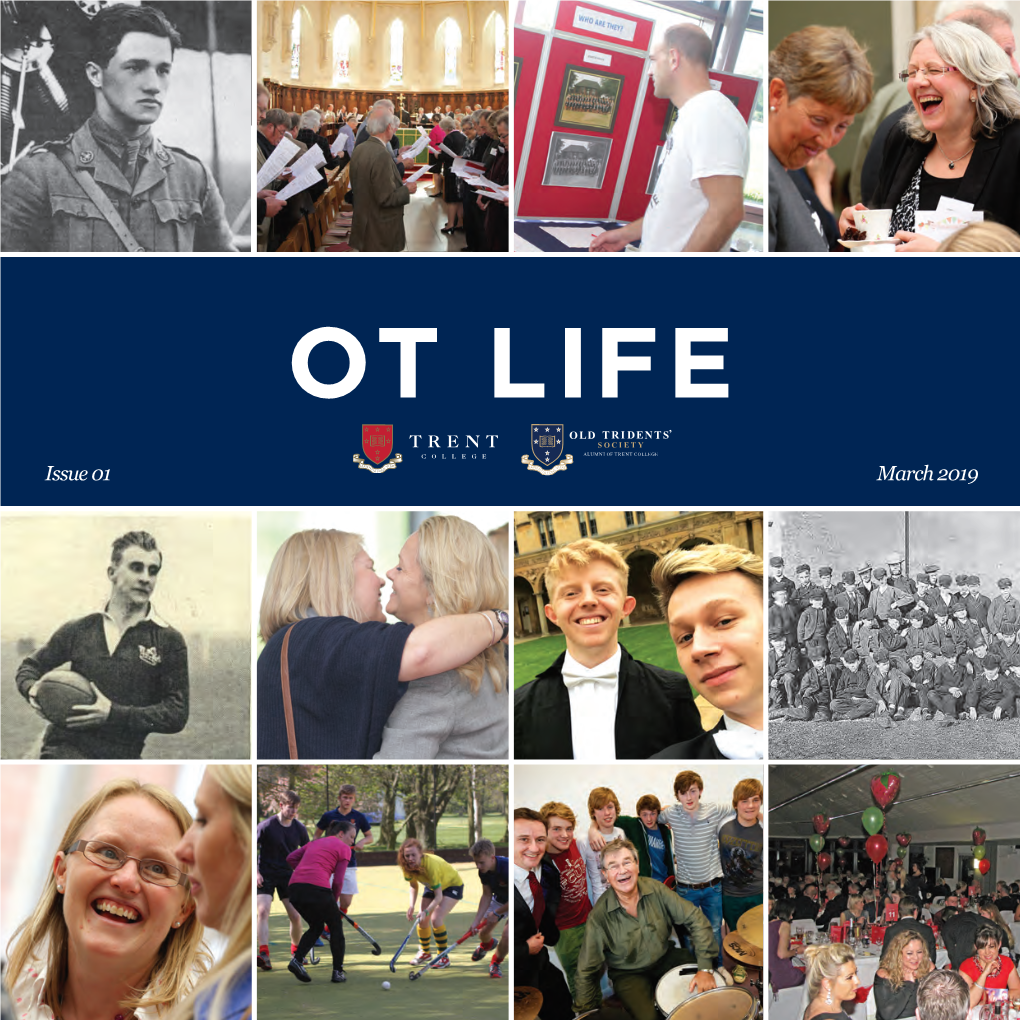 OT Life - 2018-2019 V2 JS Updates.Indd 1 08/03/2019 11:02 in This Issue Welcome