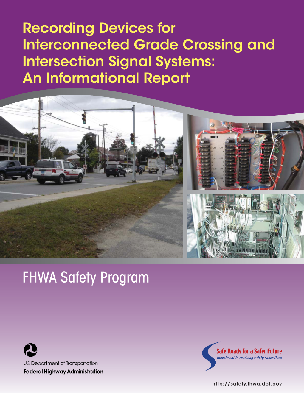 Recording Devices for Interconnected Grade Crossing and Intersection Signal Systems: an Informational Report