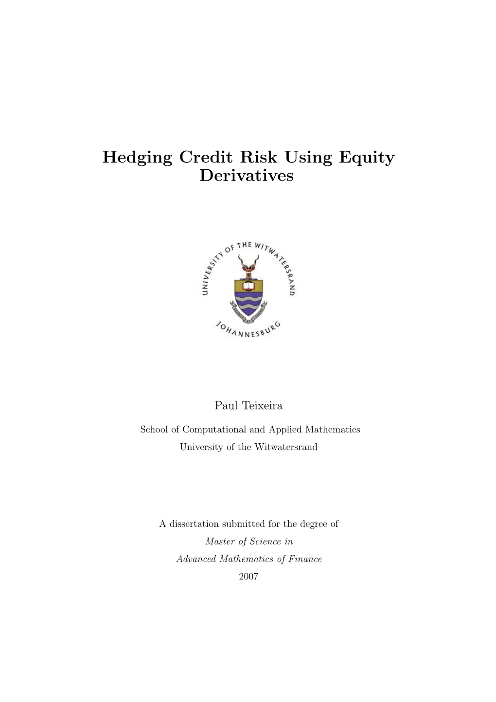 Hedging Credit Risk Using Equity Derivatives