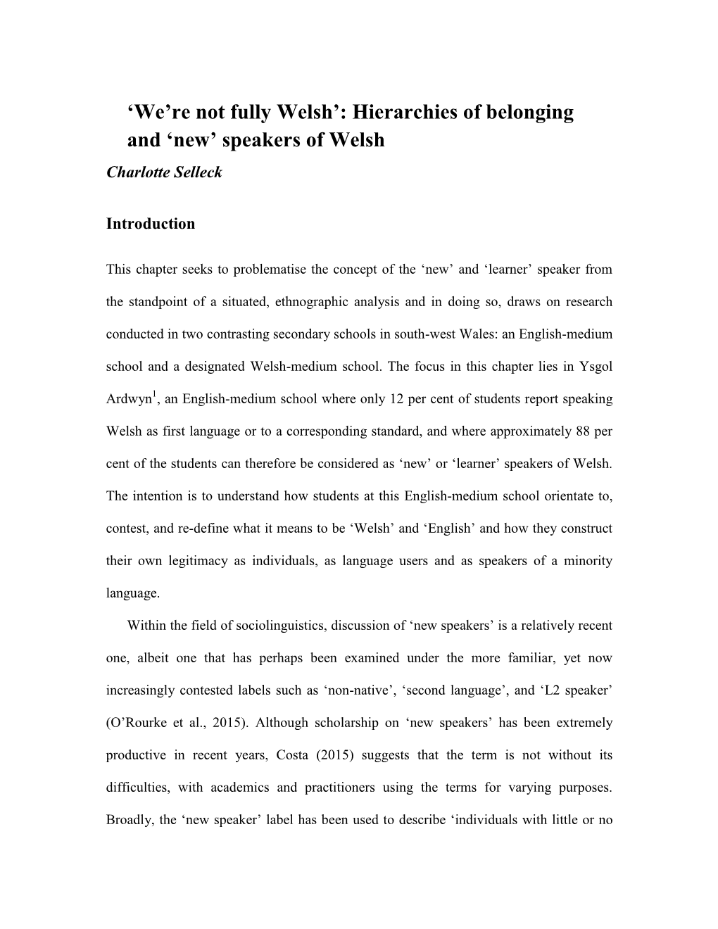 'We're Not Fully Welsh': Hierarchies of Belonging and 'New' Speakers Of