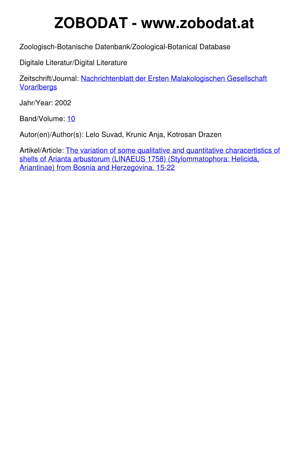 The Variation of Some Qualitative and Quantitative Characteristics of Shells of Arianta Arbustorum (LINNAEUS 1758) (Stylommatoph