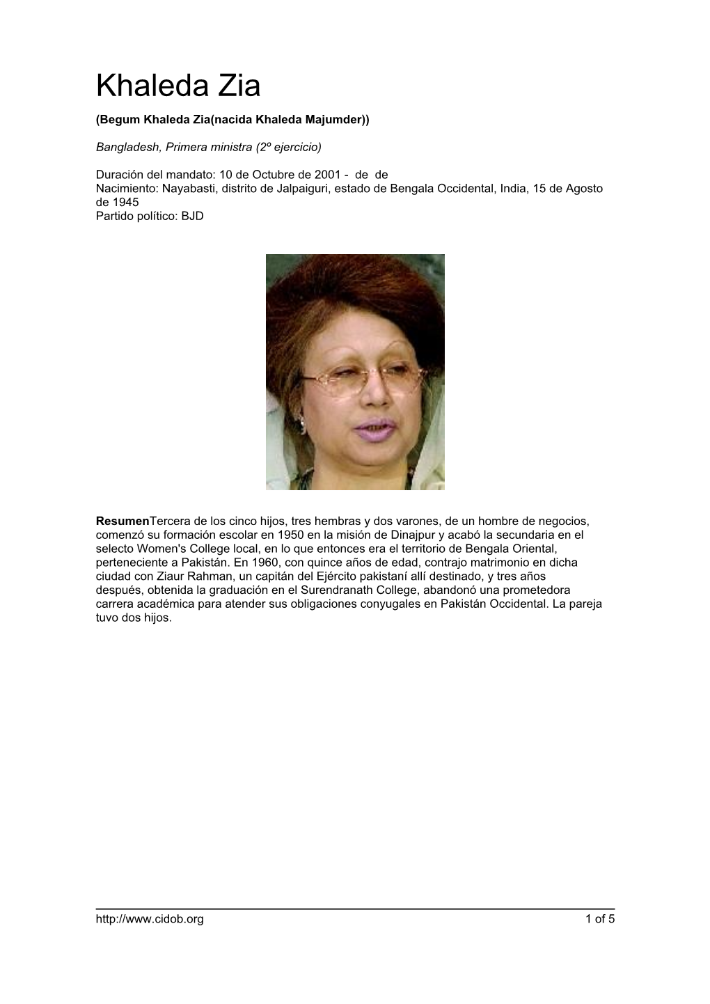 Khaleda Zia (Begum Khaleda Zia(Nacida Khaleda Majumder))