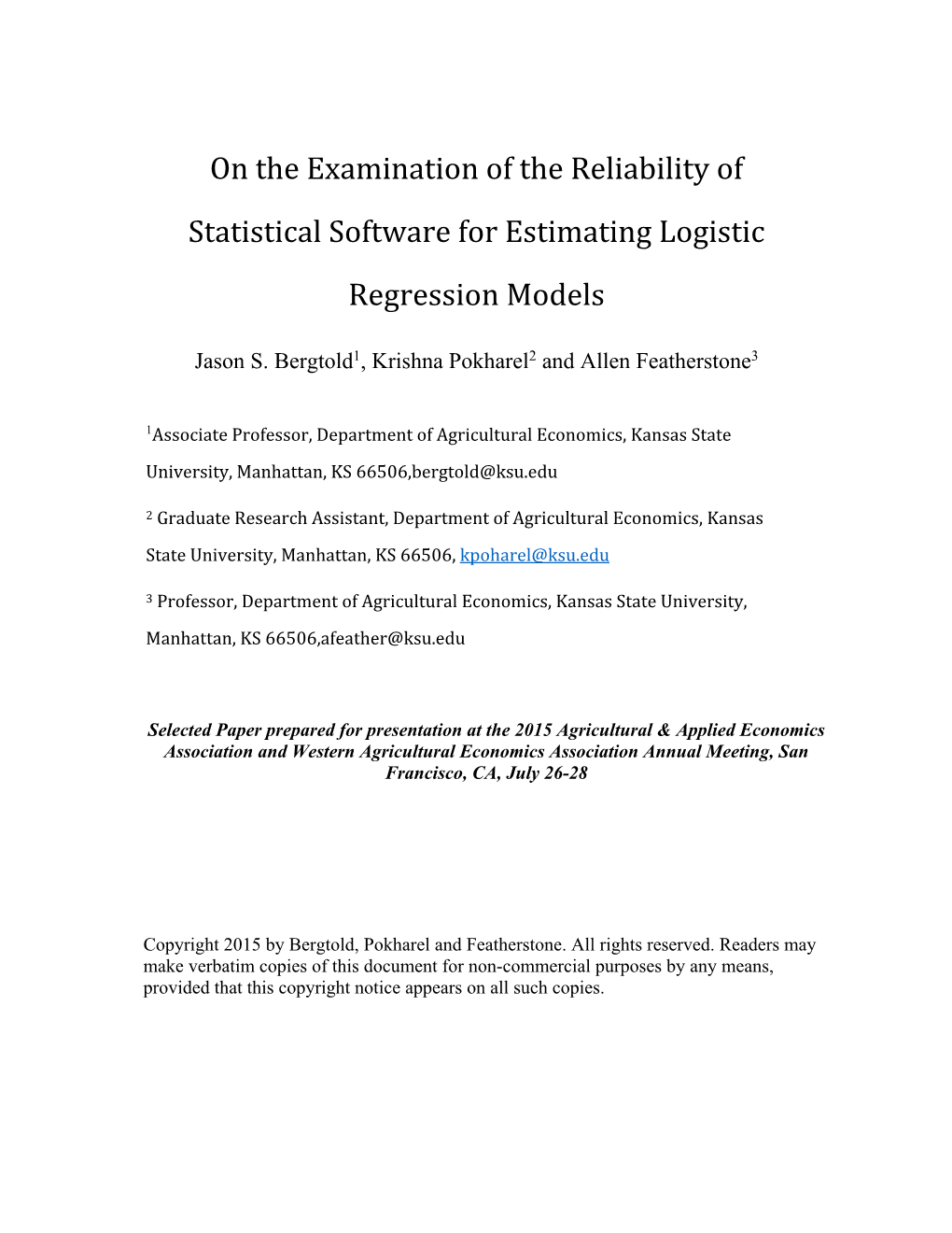 On the Examination of the Reliability of Statistical Software for Estimating Logistic