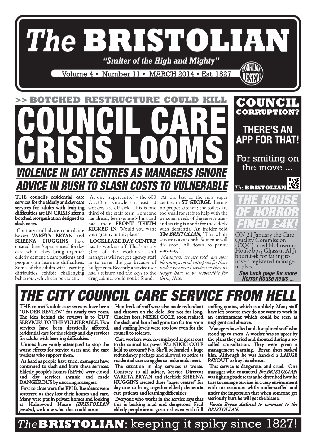 THE CITY COUNCIL CARE SERVICE from HELL the Council’S Adult Care Services Have Been Hundreds of Staﬀ Were Also Made Redundant Staﬃng Quotas, Which Is Unlikely