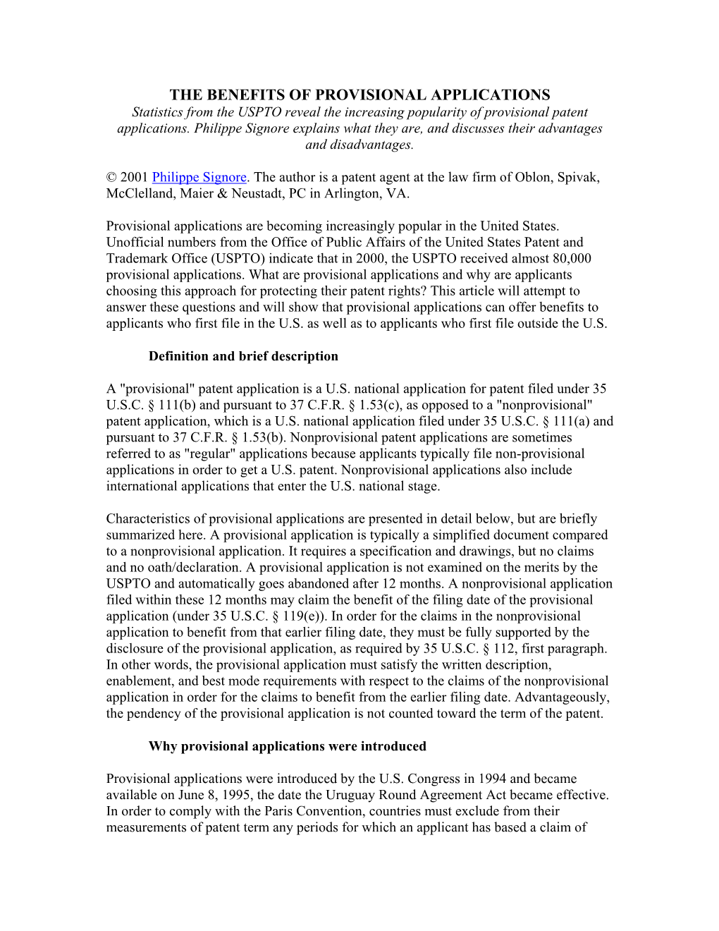 THE BENEFITS of PROVISIONAL APPLICATIONS Statistics from the USPTO Reveal the Increasing Popularity of Provisional Patent Applications