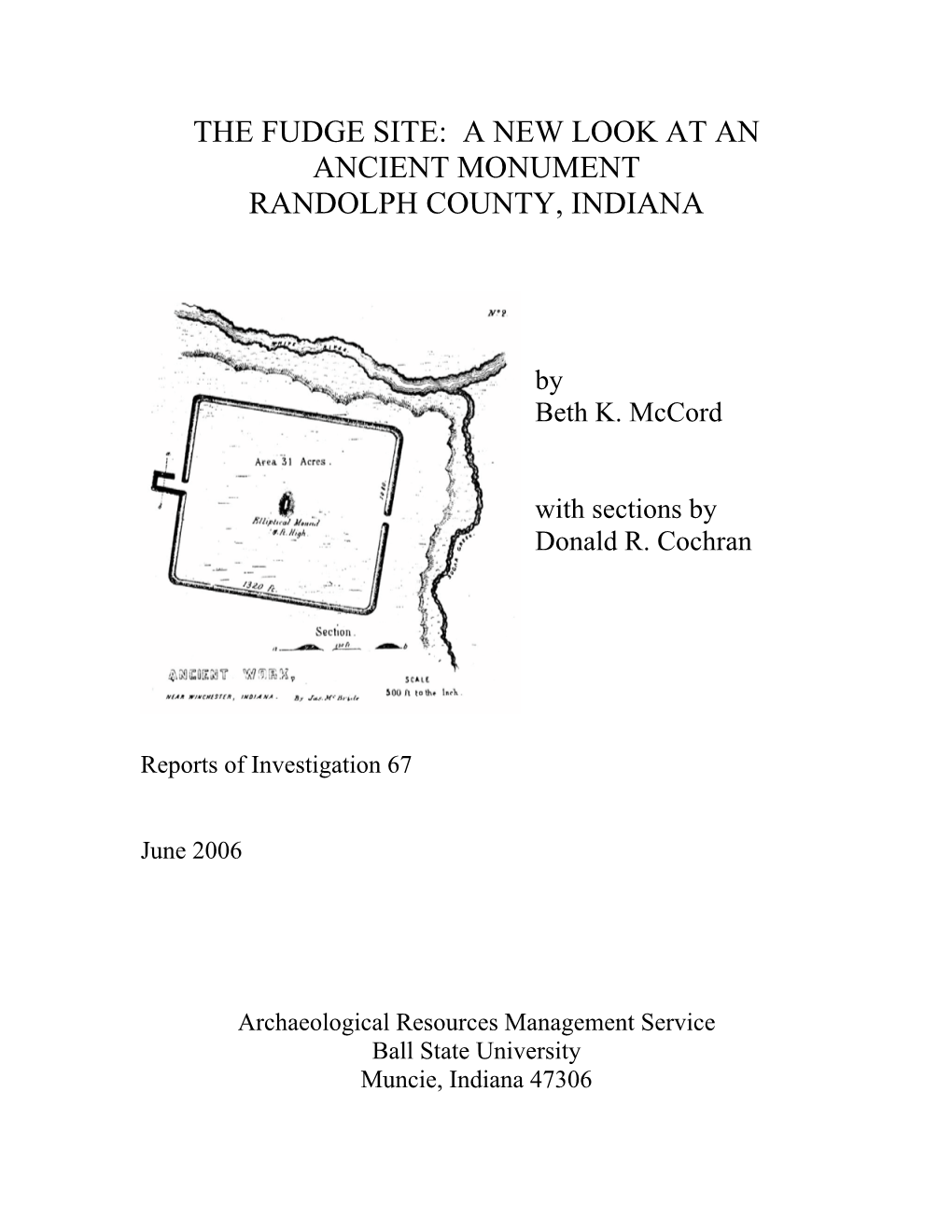 The Fudge Site: a New Look at an Ancient Monument Randolph County, Indiana