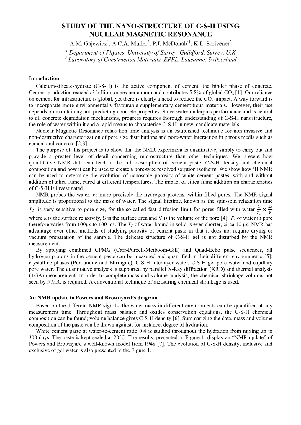 Study of the Nano-Structure of C-S-H Using Nuclear Magnetic Resonance A.M