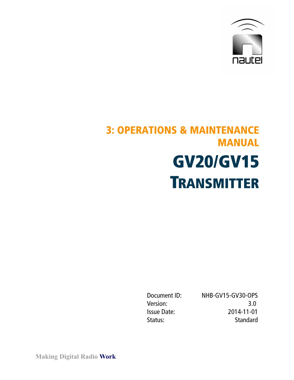Gv20/Gv15 Transmitter