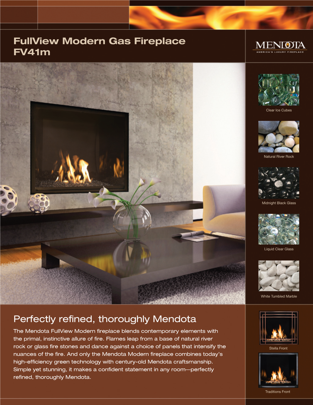 Perfectly Refined, Thoroughly Mendota Fullview Modern Gas Fireplace Fv41m