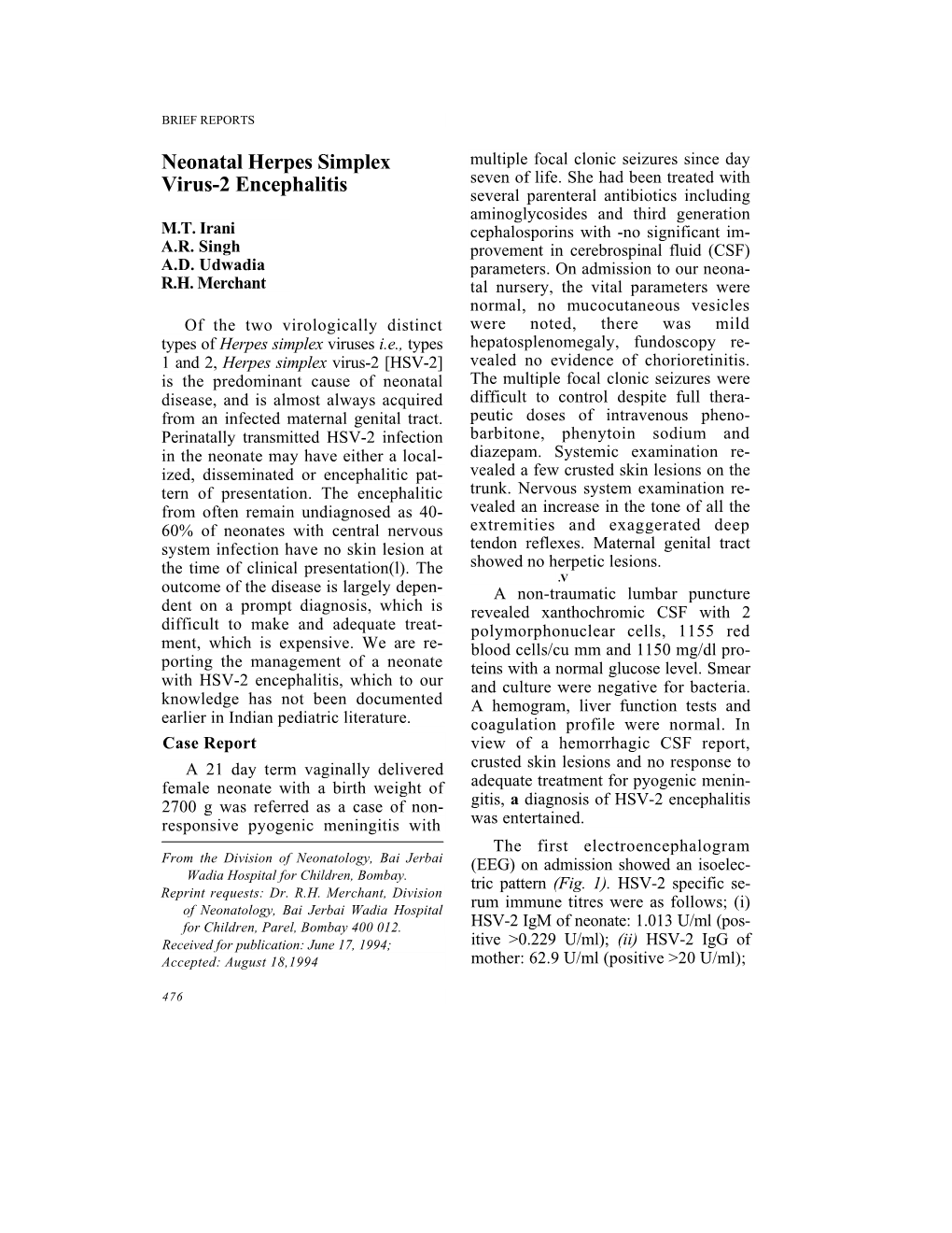 Neonatal Herpes Simplex Virus-2 Encephalitis