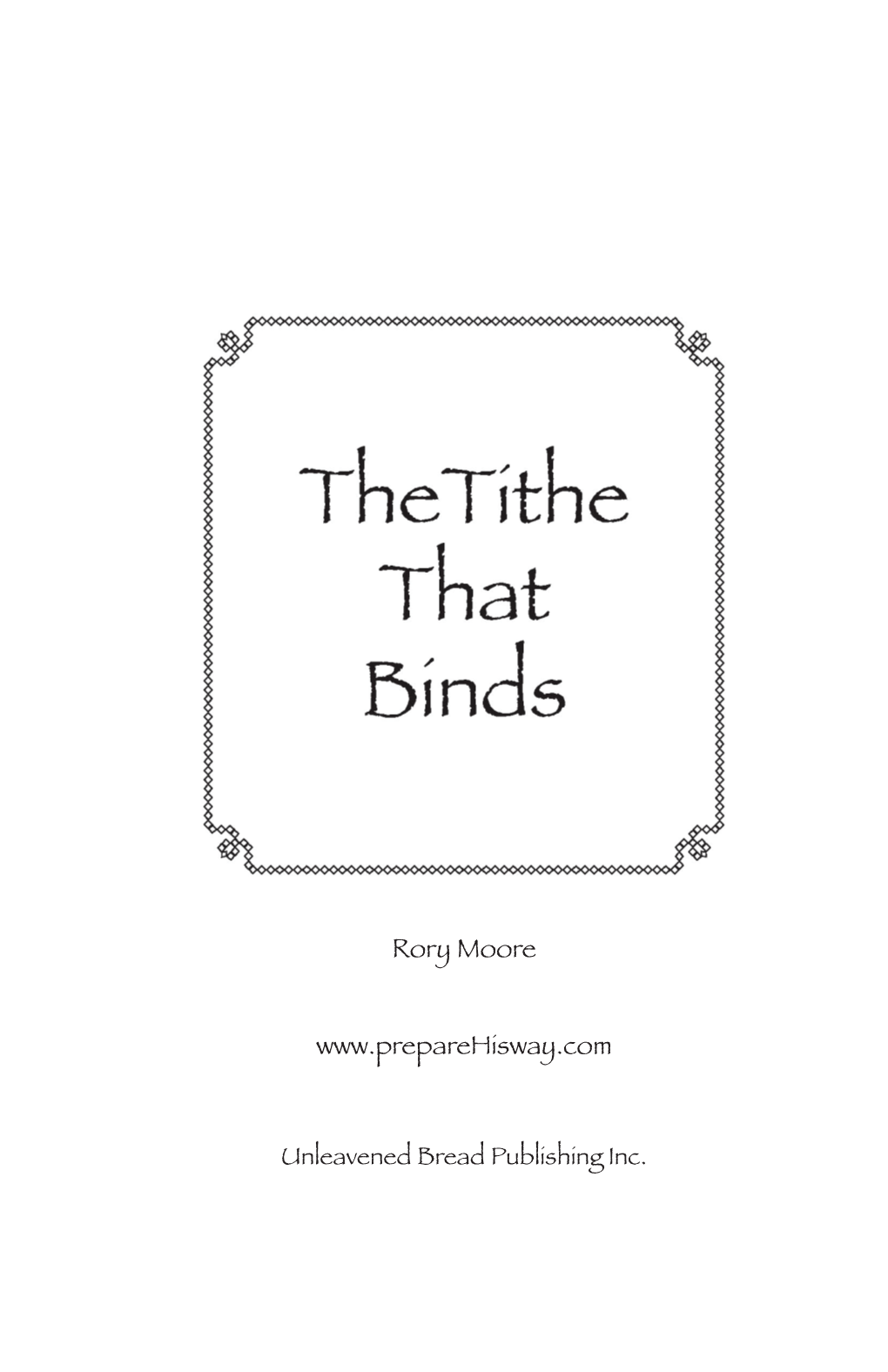 The Tithe That Binds with Him – but No Mention of Him Tithing