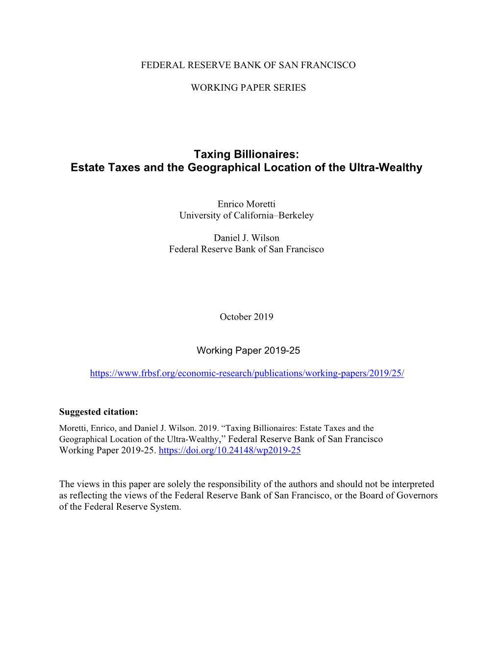 Taxing Billionaires: Estate Taxes and the Geographical Location of the Ultra-Wealthy