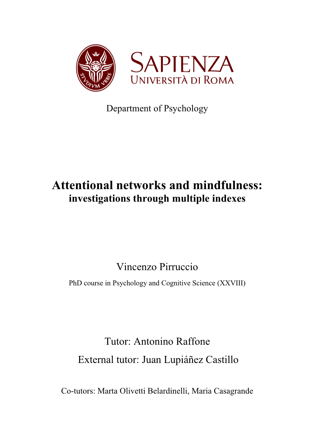 Attentional Networks and Mindfulness: Investigations Through Multiple Indexes