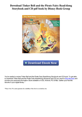 Download Tinker Bell and the Pirate Fairy Readalong Storybook and CD Pdf Book by Disney Book Group