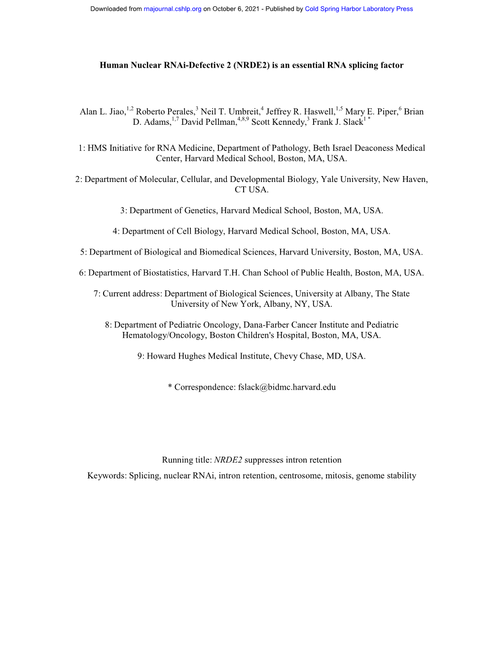 Human Nuclear Rnai-Defective 2 (NRDE2) Is an Essential RNA Splicing Factor