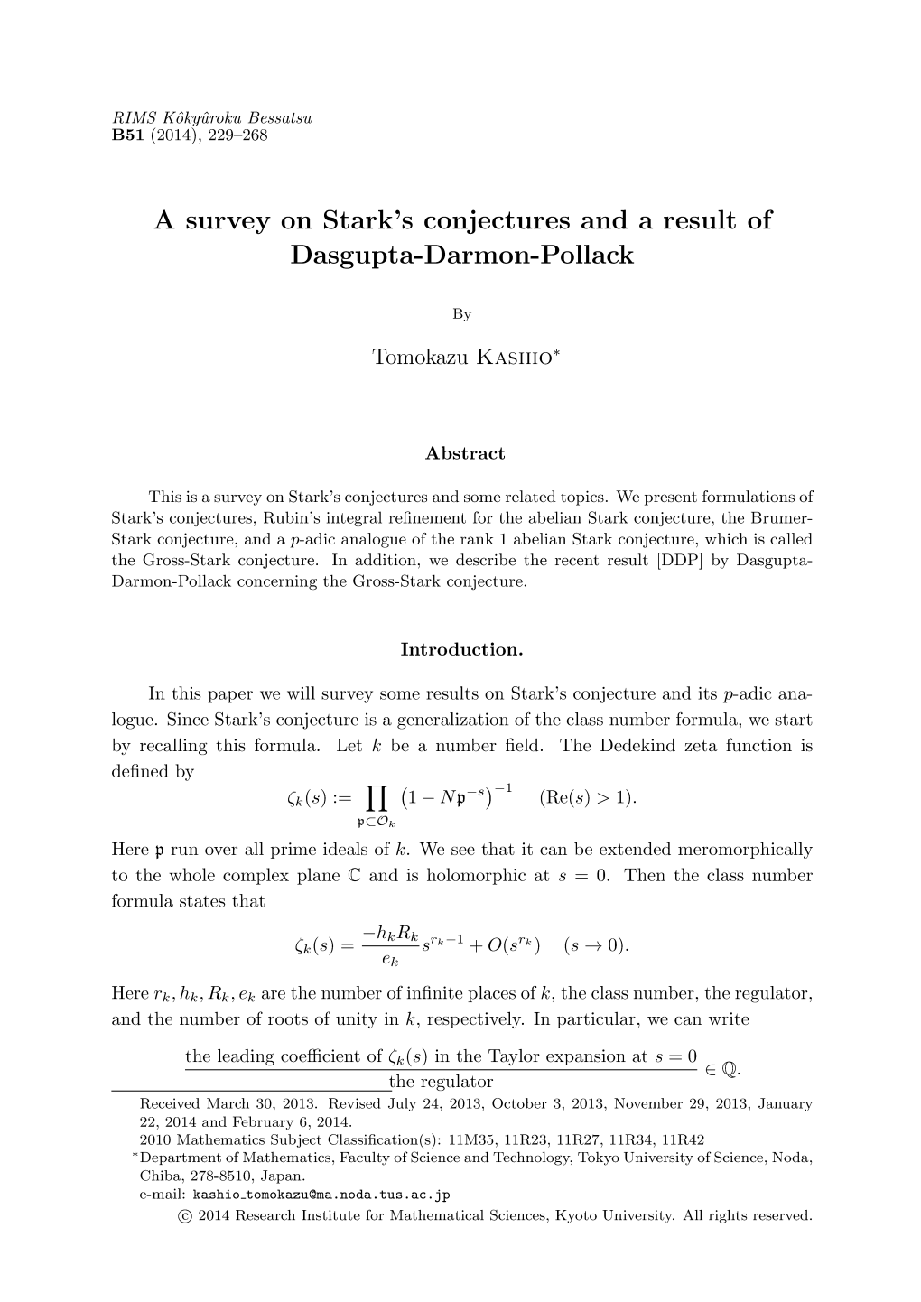 A Survey on Stark's Conjectures and a Result of Dasgupta-Darmon-Pollack