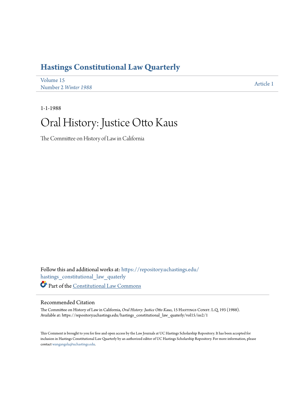 Oral History: Justice Otto Kaus the Ommittc Ee on History of Law in California