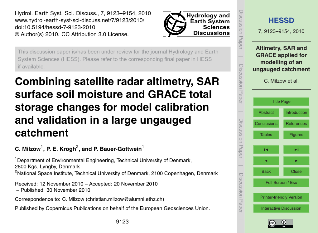 Altimetry, SAR and GRACE Applied for Modelling of an Ungauged Catchment