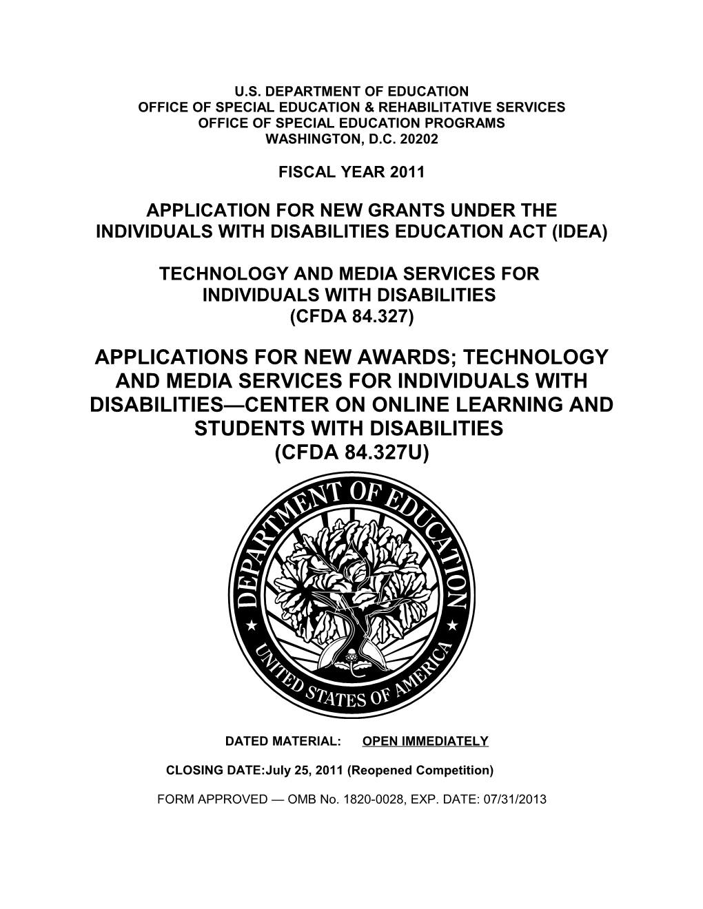 Reopened Fiscal Year 2011 Application for New Grants Under the Individuals with Disabilities