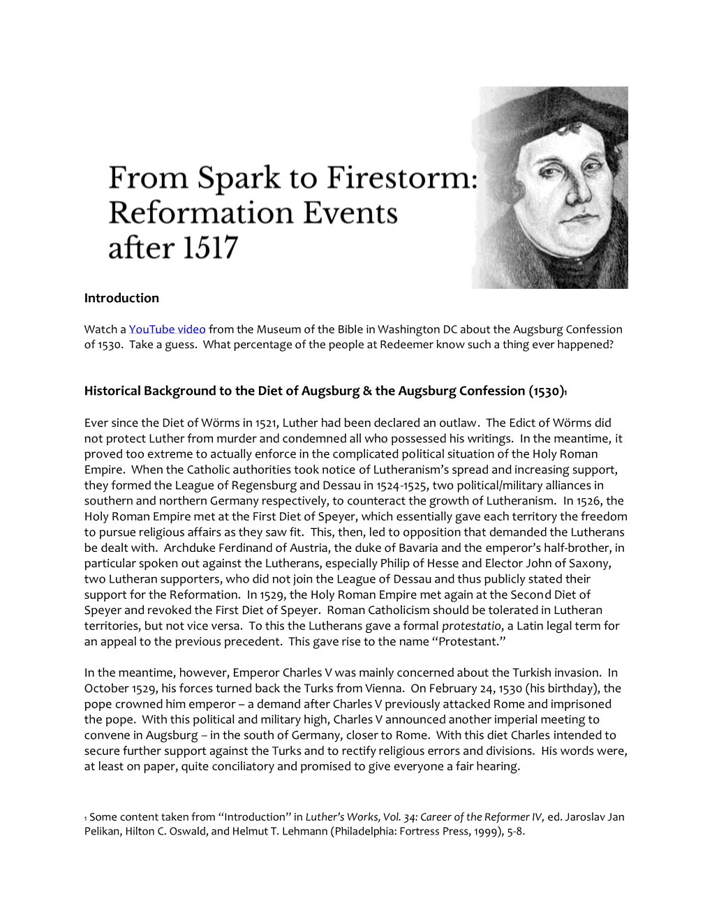 Introduction Historical Background to the Diet of Augsburg & the Augsburg Confession (1530)1