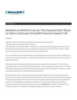 Metallica to Perform Live on the Howard Stern Show on Stern's Exclusive Siriusxm Channel Howard 100