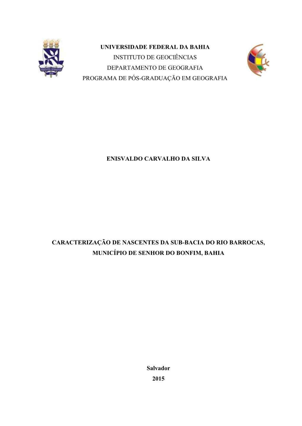 Universidade Federal Da Bahia Instituto De Geociências Departamento De Geografia Programa De Pós-Graduação Em Geografia