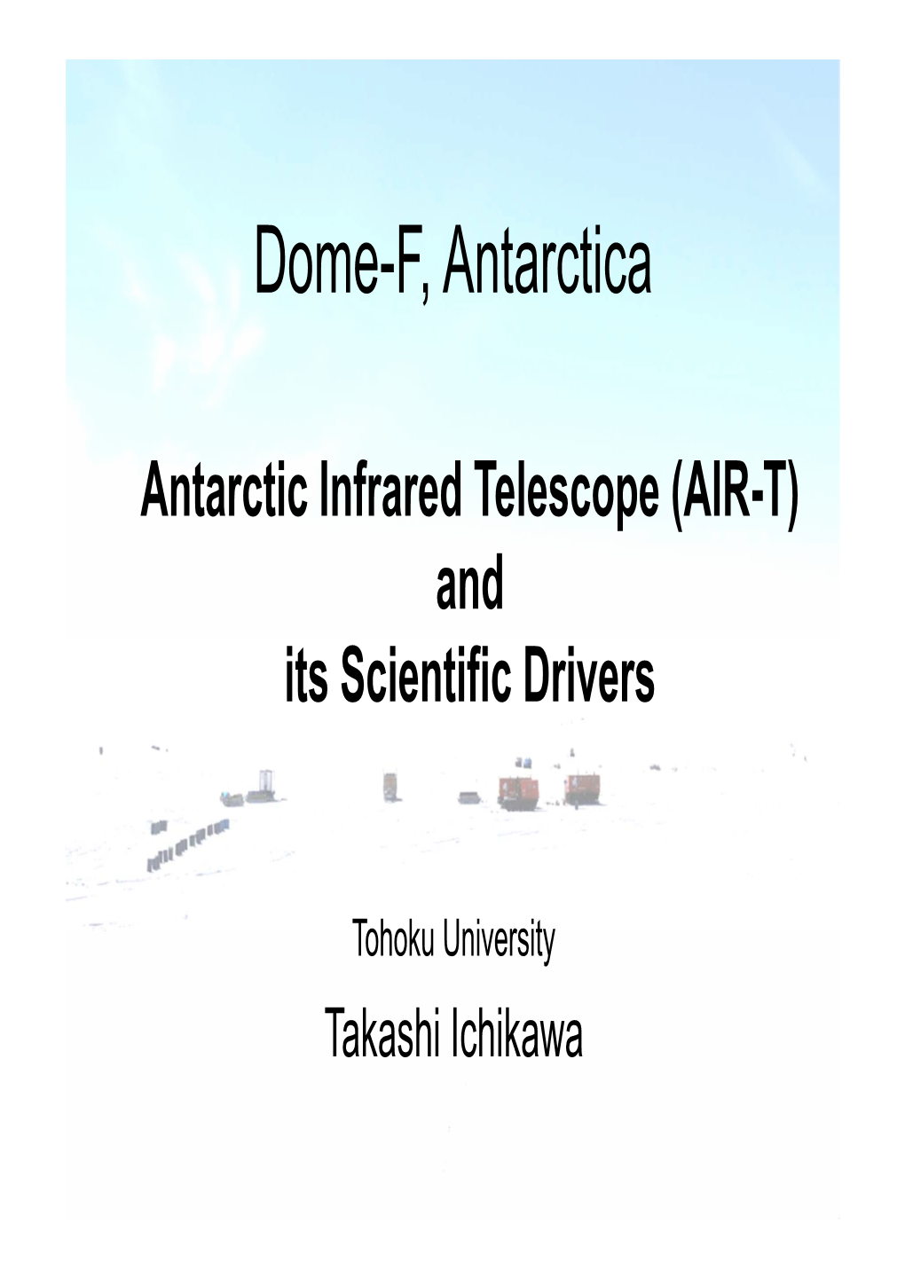 Dome-F, Antarctica