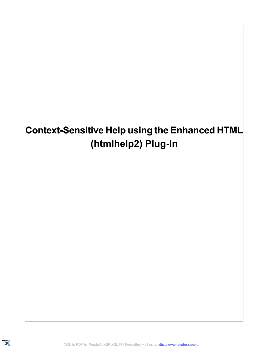 Context-Sensitive Help Using the Enhanced HTML (Htmlhelp2) Plug-In