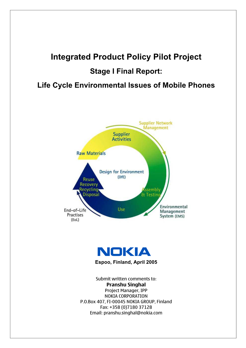 Integrated Product Policy Pilot Project Stage I Final Report: Life Cycle Environmental Issues of Mobile Phones