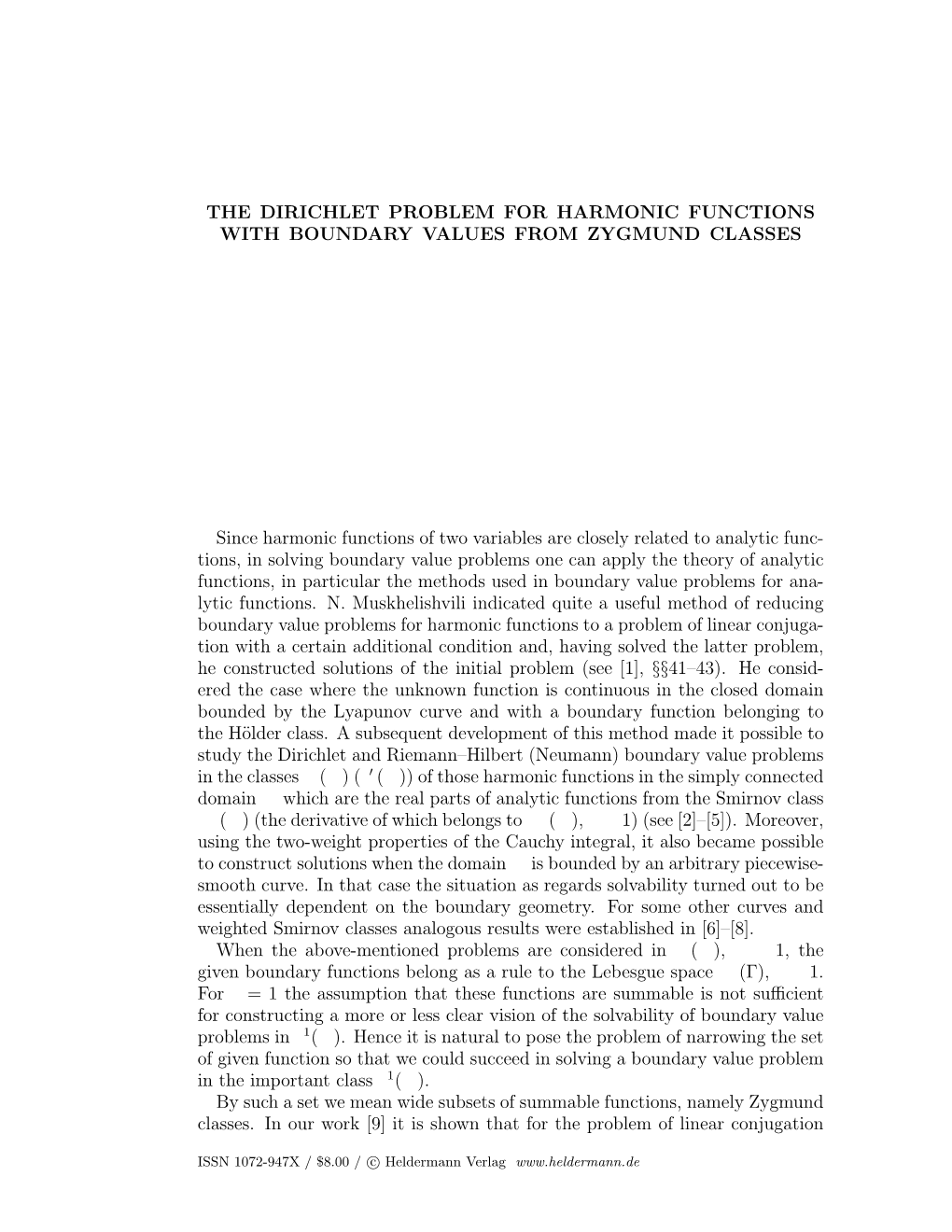 The Dirichlet Problem for Harmonic Functions with Boundary Values from Zygmund Classes