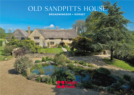Old Sandpitts House Broadwindsor • Dorset