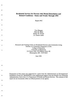 Residential Services for Persons with Mental Retardation and Related Conditions: Status and Trends Through 1993