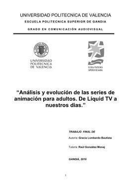 “Análisis Y Evolución De Las Series De Animación Para Adultos. De Liquid TV a Nuestros Dias.”