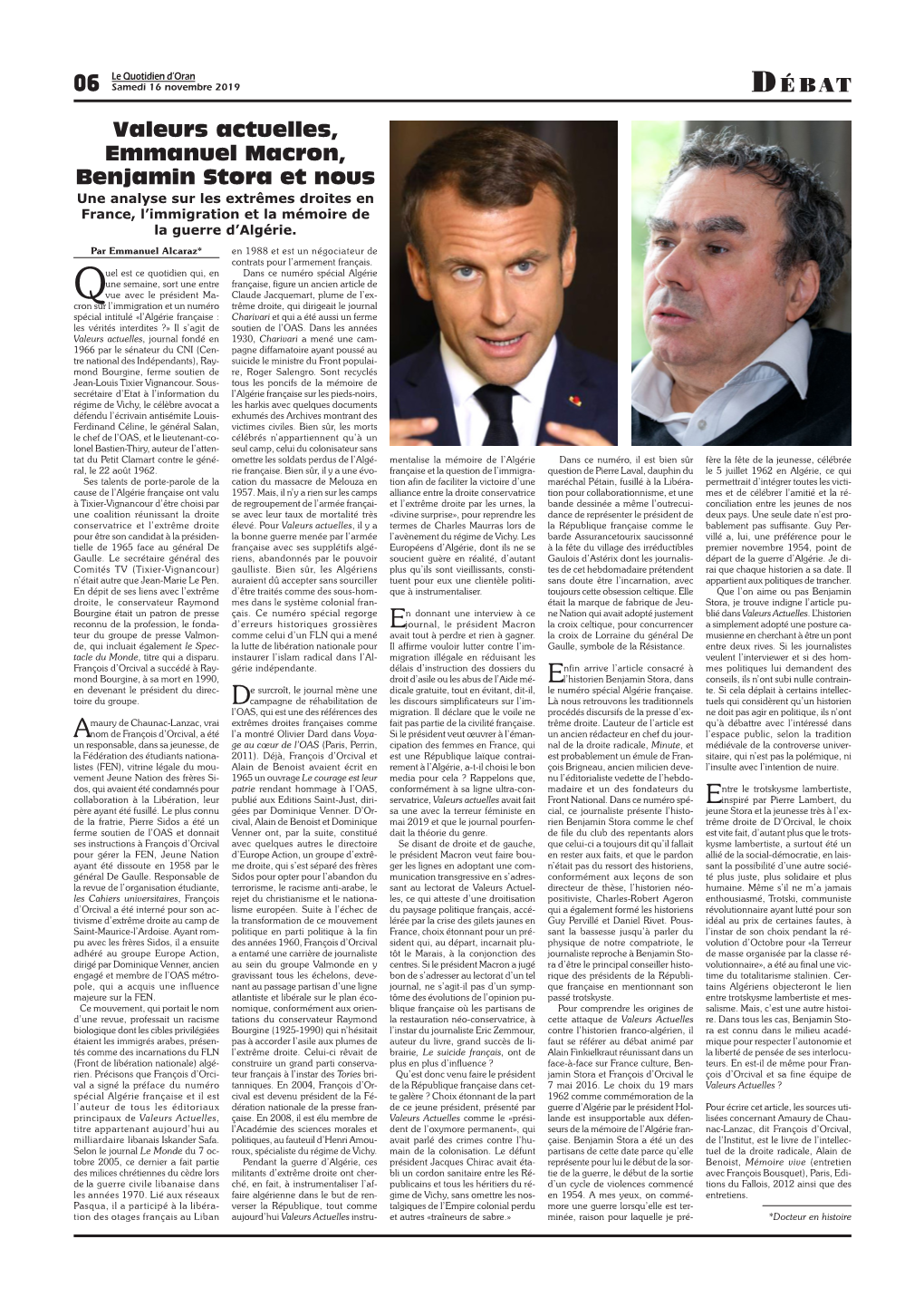 DÉ BAT Valeurs Actuelles, Emmanuel Macron, Benjamin Stora Et Nous