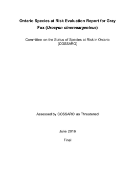 COSSARO Candidate V, T, E Species Evaluation Form for Grey Fox (Urocyon Cinereoargenteus)