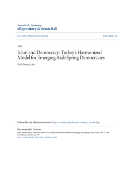 Turkey's Harmonized Model for Emerging Arab Spring Democracies Sarah Setarah Jafari