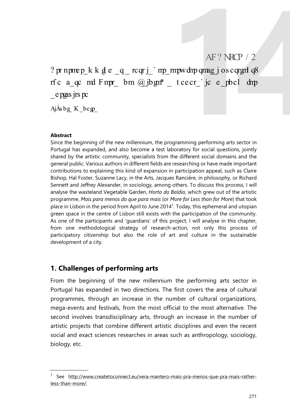 CHAPTER 14 Art Programming As a Test Laboratory for Social Questions: the Case of Horta Do Baldio, a Vegetable Garden for Agriculture