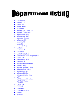 Abbott (Fire) • Abilene, TX • Adrian, MI • Airport Police