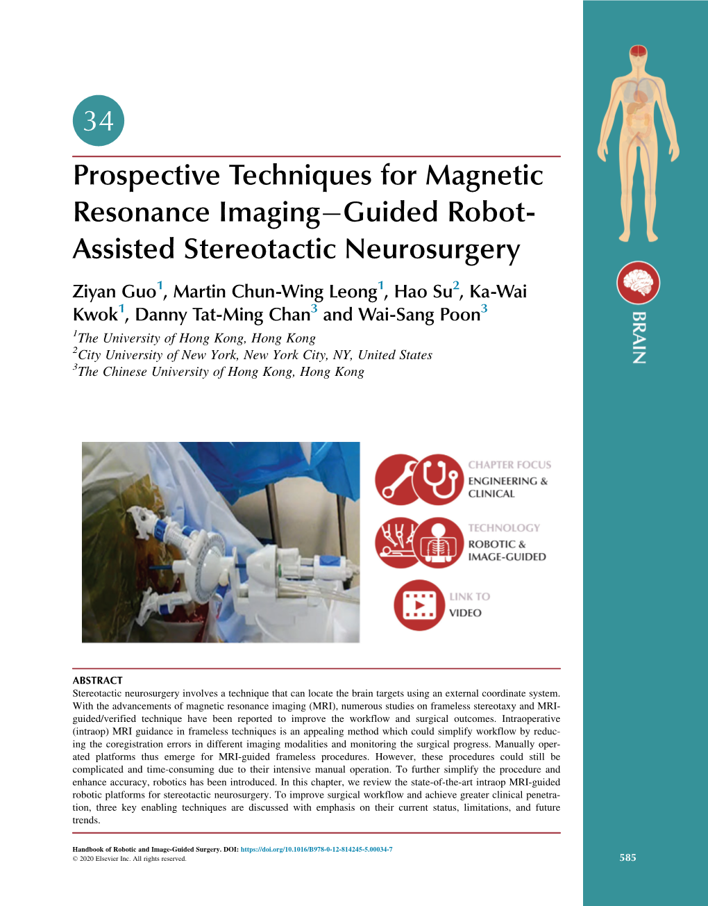 34. Prospective Techniques for Magnetic Resonance Imaging–Guided Robot-Assisted Stereotactic Neurosurgery