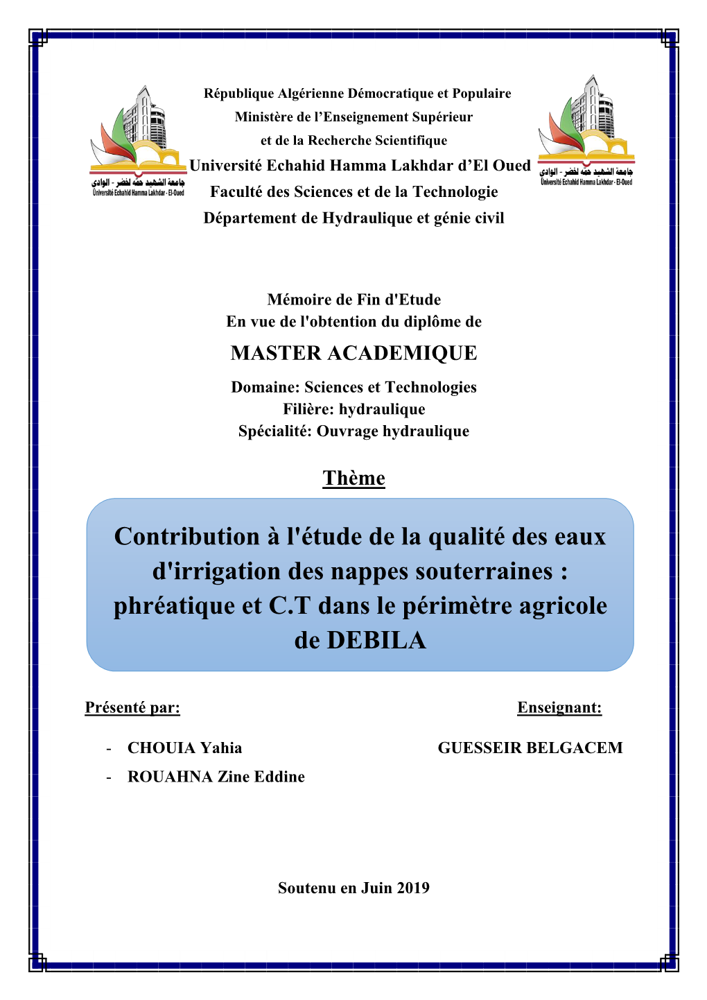 Contribution À L'étude De La Qualité Des Eaux D'irrigation Des Nappes Souterraines : Phréatique Et C.T Dans Le Périmètre Agricole