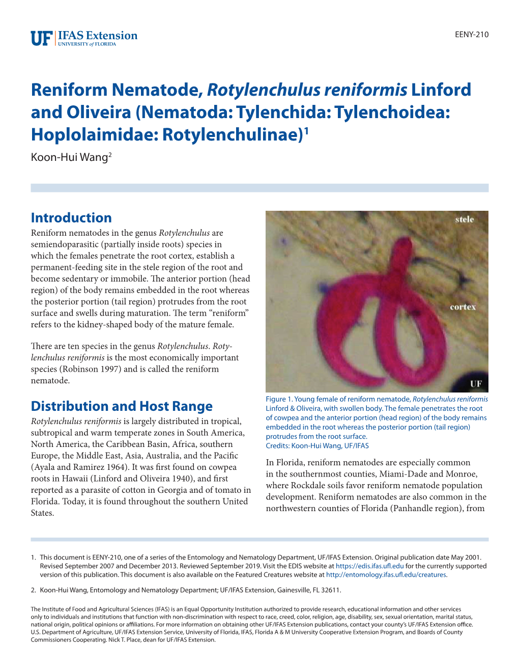 Reniform Nematode, Rotylenchulus Reniformis Linford and Oliveira (Nematoda: Tylenchida: Tylenchoidea: Hoplolaimidae: Rotylenchulinae)1 Koon-Hui Wang2